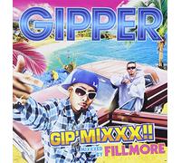 DJ Fillmore - Gip Mixxx!! Mixxxed By Fillmor