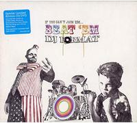 DJ Format - If You Can'T Join 'Em (CD+Dvd)
