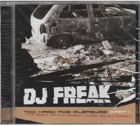 Dj Freak - Too Hard For Pleasure Part.1