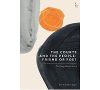 DJ Galligan The Courts and the People: Friend or Foe? (Tascabile)