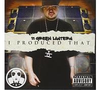 Dj Green Lantern - I Produced That