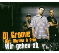 DJ Groove - Wir Gehen Ab
