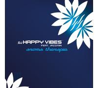 DJ Happy Vibes Feat. Jazzmin - Aroma Therapie (Ltd.Deluxe Edition)