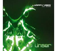 DJ Happy Vibes Feat. Jazzmin - DJ Unser