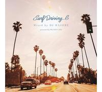 DJ HASEBE Surf Driving 6 Mixed by DJ HASEBE presentato da ISLAND CAFE Tower R...