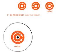 DJ Hitch Hiker - Show Me Heaven (Edition 01)