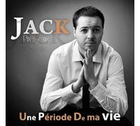 Dj Jack - Une période de ma vie