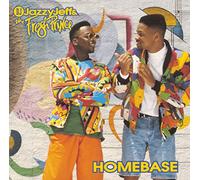 DJ Jazzy Jeff & Fresh Prince – Homebase