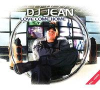 DJ Jean - Love Come Home 5tr [Import Anglais]