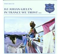 DJ Johan Gielen - In Trance We Trust 4