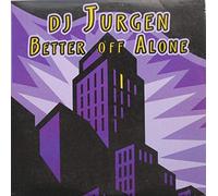 DJ Jurgen - Better Off Alone