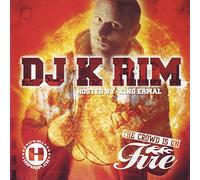 DJ K Rim - The Crowd Is on Fire [Import allemand]