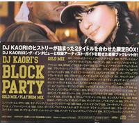 DJ Kaori S Block Party-Gold Mi