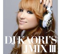 DJ Kaori S Jmix III