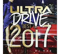 Dj Kaz - Ultra Drive Best of 2017