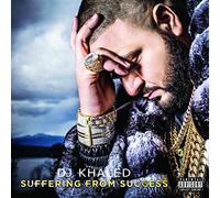 Dj Khaled - Suffering From Success