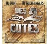 DJ KIM & DJ GOLDFINGERS - DES 2 COTES