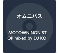 Dj Komori - Motown Non-Stop Mixed By Dj Komori