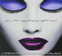 Dj Kracked Aktor - London Paris New York Milano