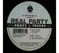 DJ Lbr And Big Ali / Real Party