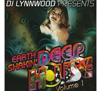 DJ Lynnwood - Earth Shakin Deep House 1