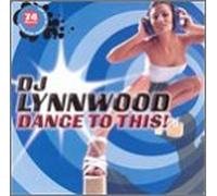 DJ Lynwood - Dance to This