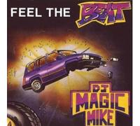 DJ Magic Mike - Feel the Beat / Sorry Wrong Beat