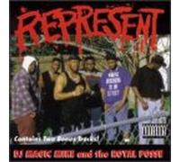 DJ Magic Mike & Royal Posse - Represent