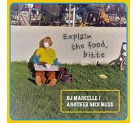 DJ Marcelle/Another Nice Mess Explain the Good, Bitte (Vinyl LP) 12" Album