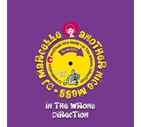 Dj Marcelle/ Another Nice Mess - In the Wrong Direction