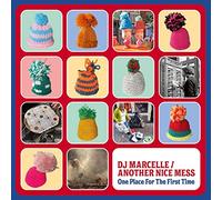 Dj Marcelle/ Another Nice Mess - One Place for the First Time