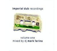 DJ Mark Farina - Imperial Dub Recordings Vol. 1