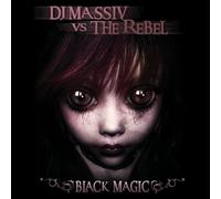 DJ Massiv vs. The Rebel - Dj Massiv Vs The Rebel - Black Magic Ep