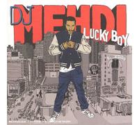 DJ Mehdi - Lucky Boy