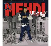Dj Mehdi - Lucky Boy