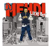 Dj Mehdi - Lucky Boy
