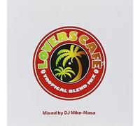 Dj Mike-Masa - Lovers Cafe-Tropical Blend