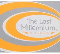 Dj Miko - Last Millennium