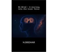 DJ Mind - A Journey into the Inner Voice