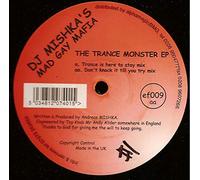 DJ Mishka's Mad Gay Mafia - The Trance Monster E.P.