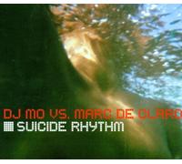 DJ Mo Vs.Marc de Clarq - Suicide rhythm [Single-CD]