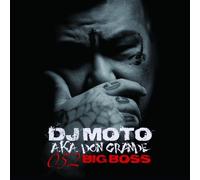 DJ Moto a.K.a.Don Grande - 052 Big Boss