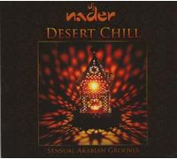 Dj Nader - Desert Chill: Sensual Arabian Grooves