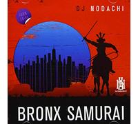 Dj Nodachi - Bronx Samurai