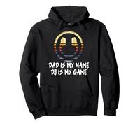 DJ Papà è il mio nome DJ è il mio gioco Felpa con Cappuccio