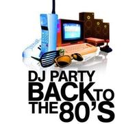 DJ Party Back To The 80's (CD)