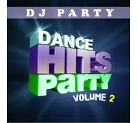 Dj Party - Dance Hits Party, Vol. 2
