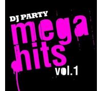 DJ Party Mega Hits Vol. 1 (CD)