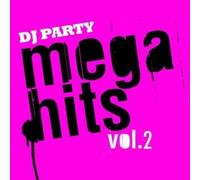 DJ Party Mega Hits Vol. 2 (CD)