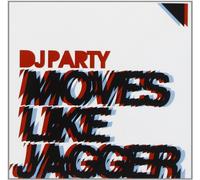 DJ Party Moves Like Jagger (CD)